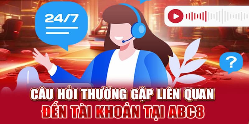 Trả lời câu hỏi thường gặp khi tham gia tại ABC8