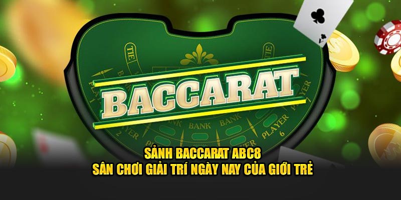 Sảnh Baccarat