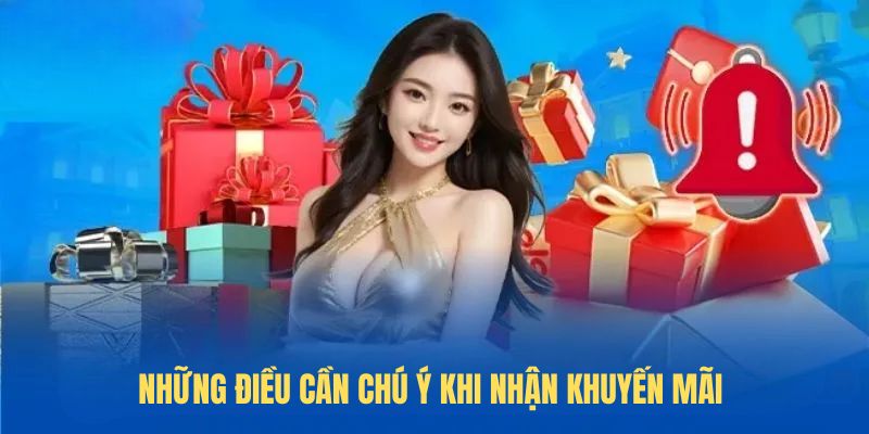 Những điều cần chú ý khi nhận khuyến mãi